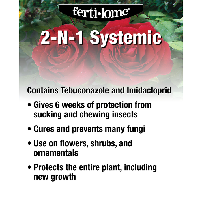 Ferti-lome 2-N-1 Systemic Insecticide and Disease Protection