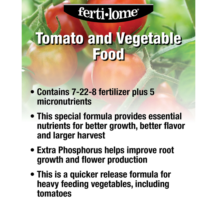 Ferti-lome Tomato and Vegetable Food 7-22-8